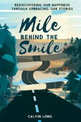 Cover of Mile Behind the Smile