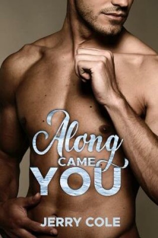 Cover of Along Came You