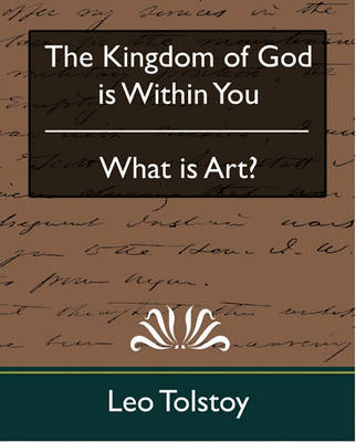 Book cover for The Kingdom of God Is Within You & What Is Art?