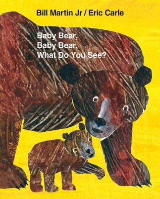 Book cover for Baby Bear, Baby Bear, What Do You See? Big Book