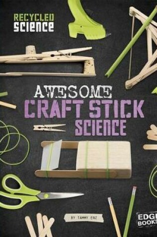Cover of Awesome Craft Stick Science