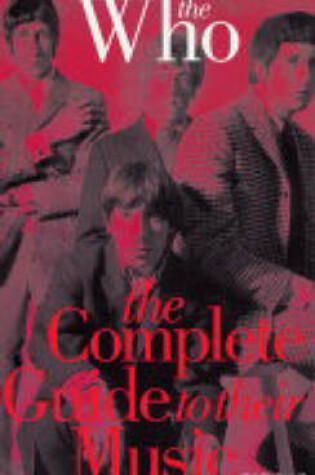 Cover of The Complete Guide to the Music of the "Who"