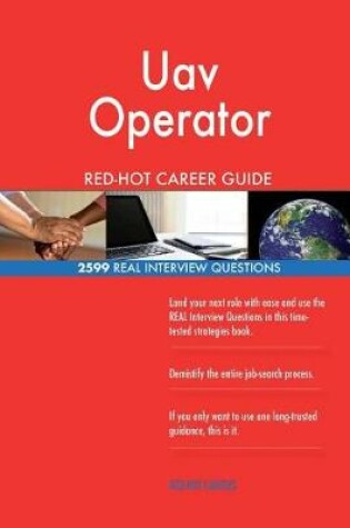 Cover of Uav Operator Red-Hot Career Guide; 2599 Real Interview Questions