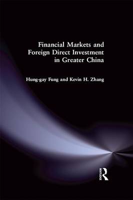 Book cover for Financial Markets and Foreign Direct Investment in Greater China