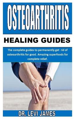 Cover of Osteoarthritis Healing Guides