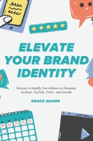 Cover of Elevate Your Brand Identity