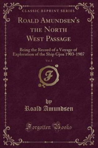 Cover of Roald Amundsen's "the North West Passage," Vol. 2