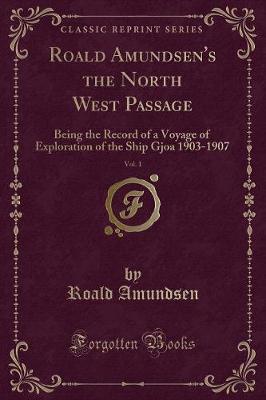 Book cover for Roald Amundsen's "the North West Passage," Vol. 2