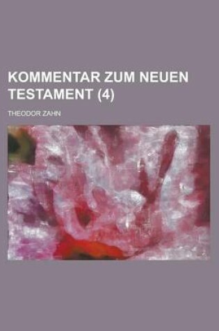 Cover of Kommentar Zum Neuen Testament (4 )