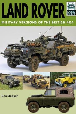 Cover of Land Rover: Military Versions of the British 4x4