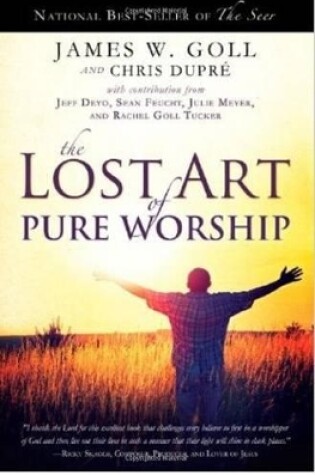 Cover of Lost Art Of Pure Worship, The