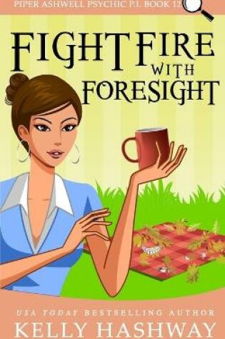 Cover of Fight Fire With Foresight