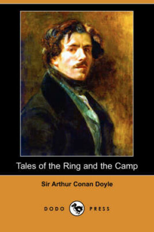 Cover of Tales of the Ring and the Camp (Dodo Press)