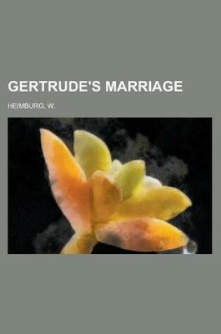 Cover of Gertrude's Marriage