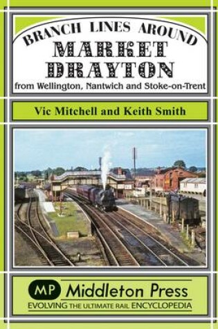 Cover of Branch Lines Around Market Drayton