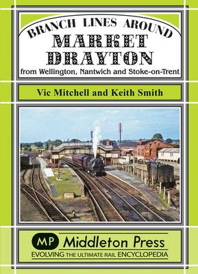 Cover of Branch Lines Around Market Drayton