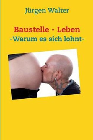 Cover of Baustelle - Leben