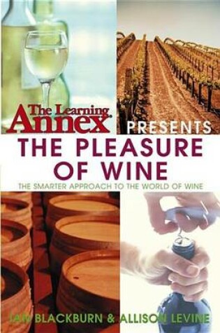 Cover of The Learning Annex Presents the Pleasure of Wine