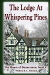 Book cover for The Lodge At Whispering Pines