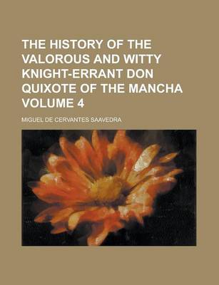 Book cover for The History of the Valorous and Witty Knight-Errant Don Quixote of the Mancha Volume 4