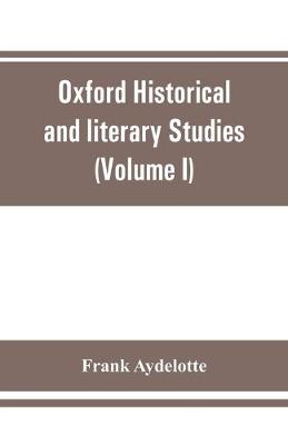 Book cover for Oxford Historical and literary Studies