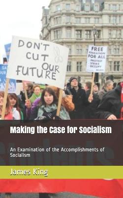 Book cover for Making the Case for Socialism