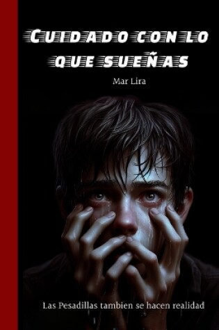 Cover of Cuidado Con Lo Que Sue�as
