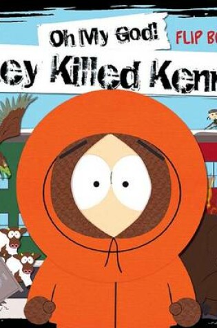 Cover of Oh My God, They Killed Kenny!