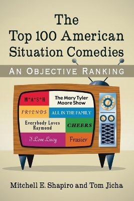 Book cover for The Top 100 American Situation Comedies