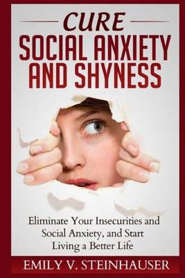 Book cover for Cure Social Anxiety and Shyness
