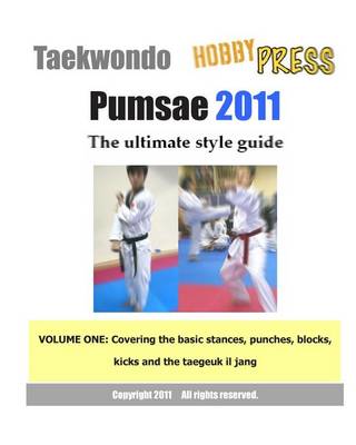 Book cover for Taekwondo Pumsae 2011 The ultimate style guide