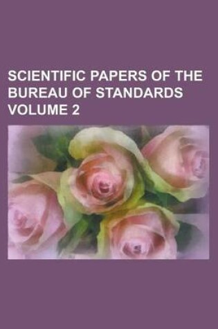 Cover of Scientific Papers of the Bureau of Standards Volume 2