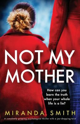 Book cover for Not My Mother