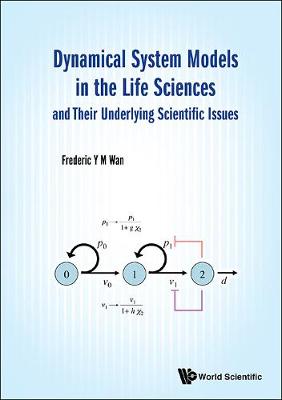 Book cover for Dynamical System Models In The Life Sciences And Their Underlying Scientific Issues