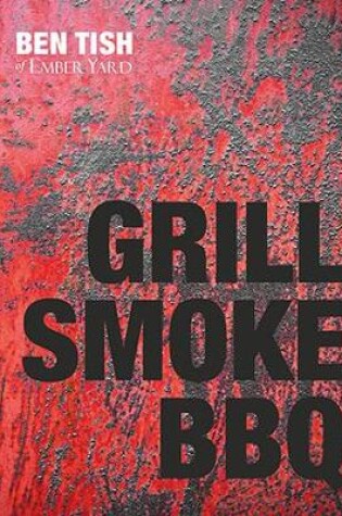 Cover of Grill Smoke BBQ