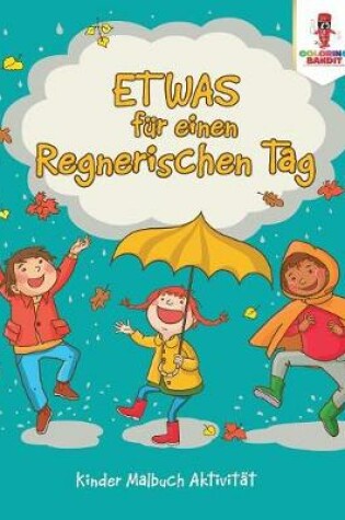 Cover of Etwas für einen regnerischen Tag