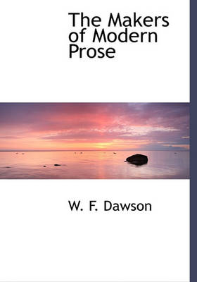 Book cover for The Makers of Modern Prose