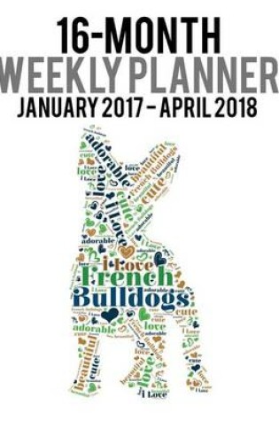 Cover of 2017-2018 Weekly Planner - Wordcloud French Bulldog