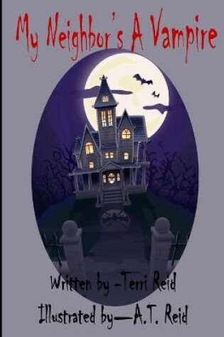 Cover of My Neighbor's A Vampire