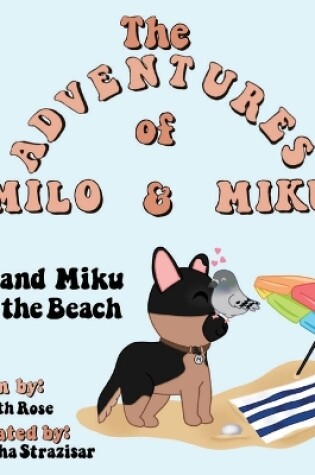 Cover of Milo and Miku Go to the Beach