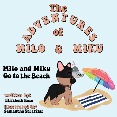 Book cover for Milo and Miku Go to the Beach