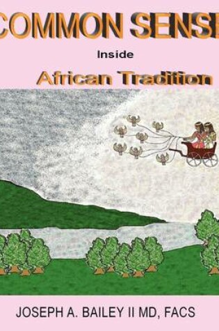 Cover of Common Sense Inside African Tradition