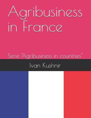 Cover of Agribusiness in France