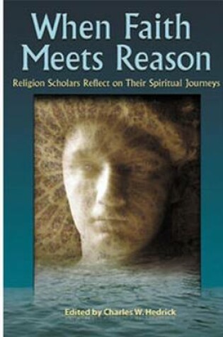 Cover of When Faith Meets Reason