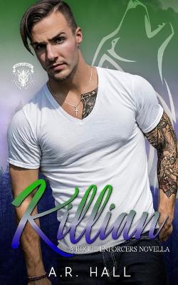 Book cover for Killian (A Rogue Enforcers Novella)