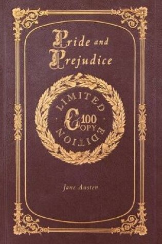 Cover of Pride & Prejudice (100 Copy Limited Edition)