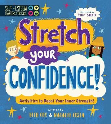 Book cover for Self-Esteem Starters for Kids: Stretch Your Confidence!