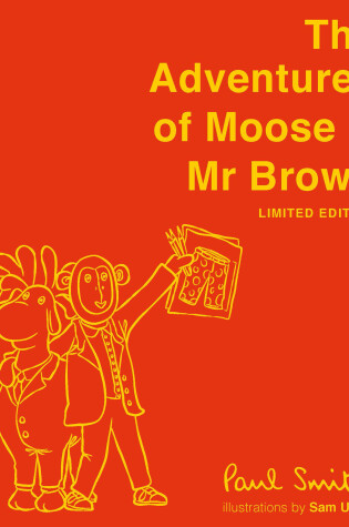 Cover of The Adventures of Moose & Mr Brown. Signed, limited edition