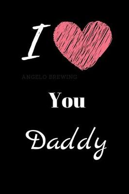 Book cover for I Love You Daddy