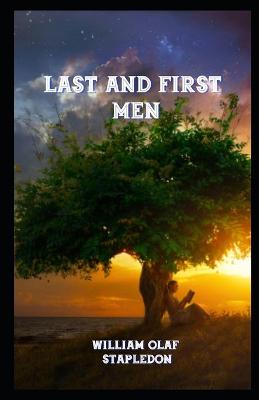 Book cover for Last and First Men Illustrated